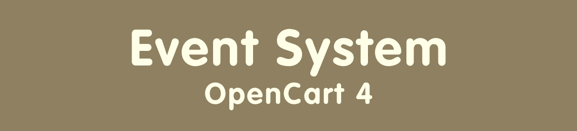 Event System in OpenCart 4