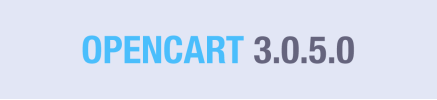 Вийшов новий реліз — OpenCart 3.0.5.0